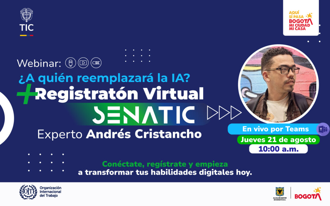 ¿La IA me quitará mi trabajo? SENATIC y la Alcaldía de Bogotá conectan Comunicadores con Tecnología